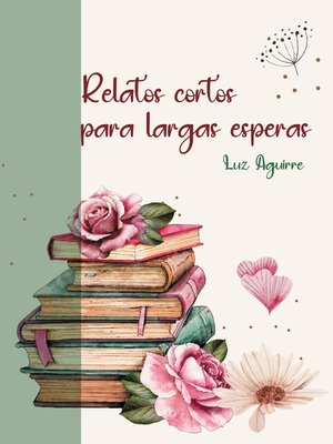 cover image of Relatos cortos para largas esperas